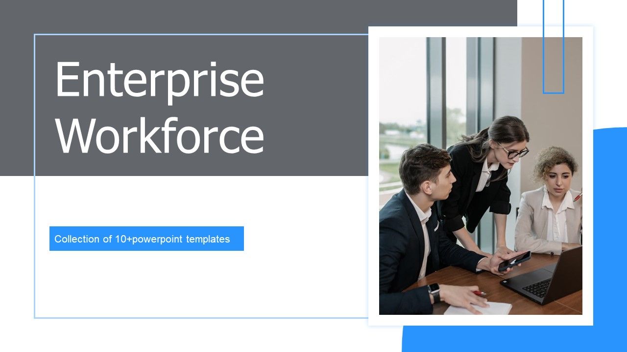 Enterprise_Workforce_Ppt_PowerPoint_Presentation_Complete_Deck_With_Slides_Slide_1.jpg