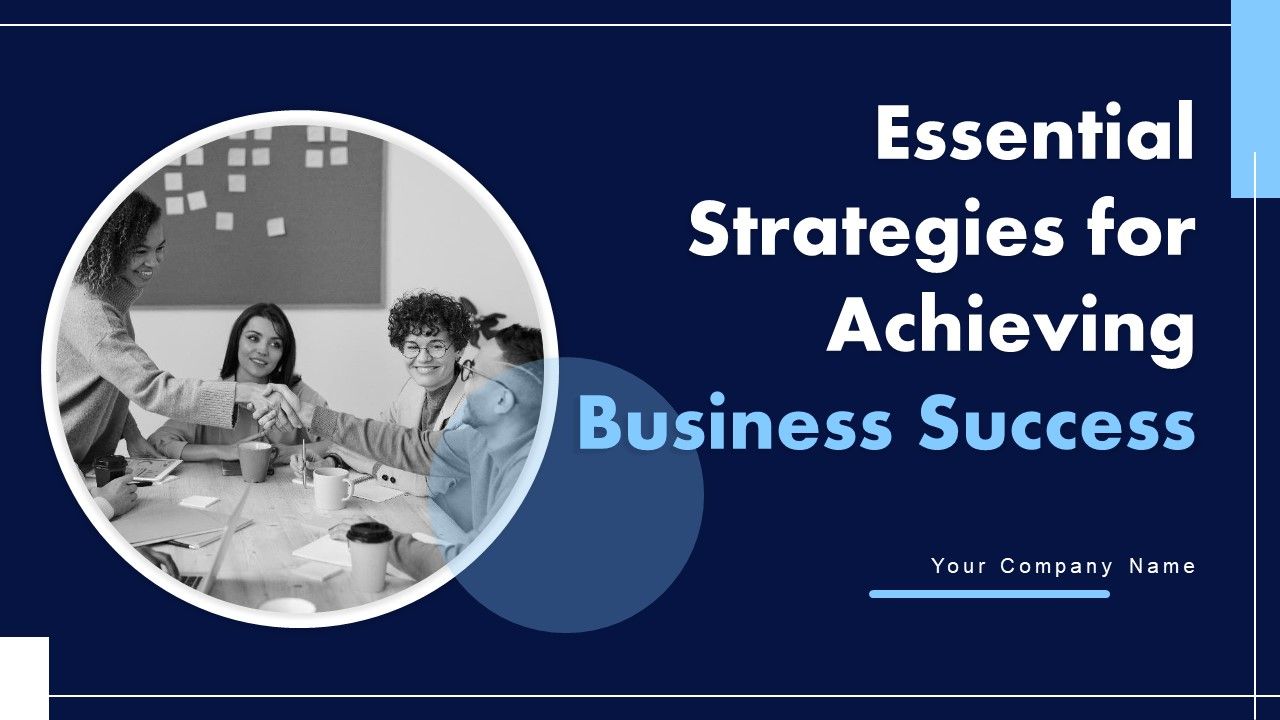 Essential_Strategies_For_Achieving_Business_Success_Ppt_PowerPoint_Presentation_Complete_Deck_With_Slides_Slide_1.jpg