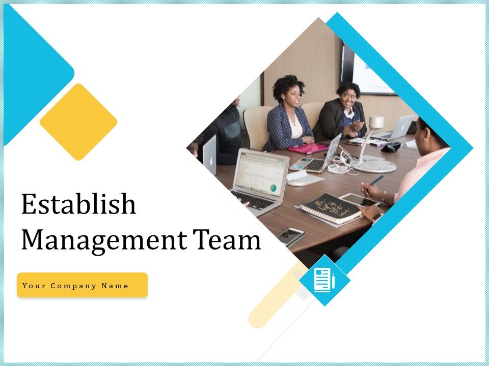 Establish_Management_Team_Ppt_PowerPoint_Presentation_Complete_Deck_With_Slides_Slide_1.jpg