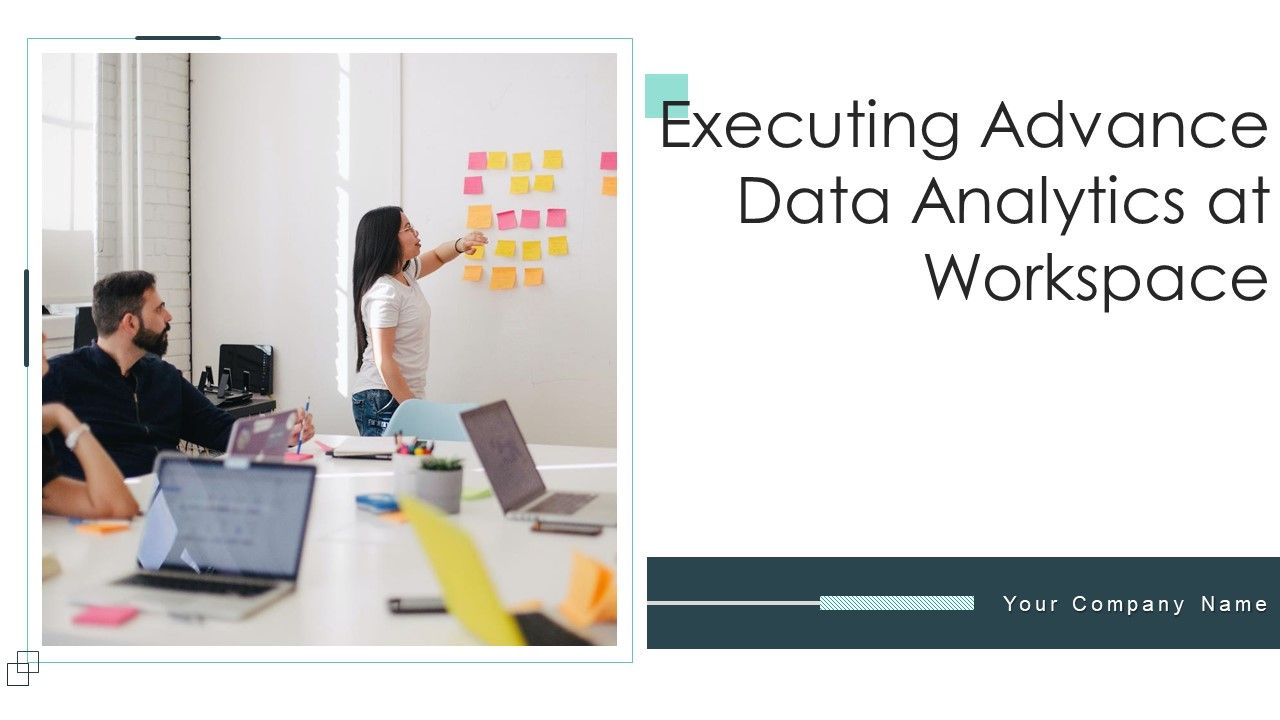 Executing_Advance_Data_Analytics_At_Workspace_Ppt_PowerPoint_Presentation_Complete_Deck_With_Slides_Slide_1.jpg