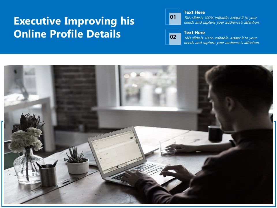 Executive_Improving_His_Online_Profile_Details_Ppt_PowerPoint_Presentation_Gallery_Slides_PDF_Slide_1.jpg