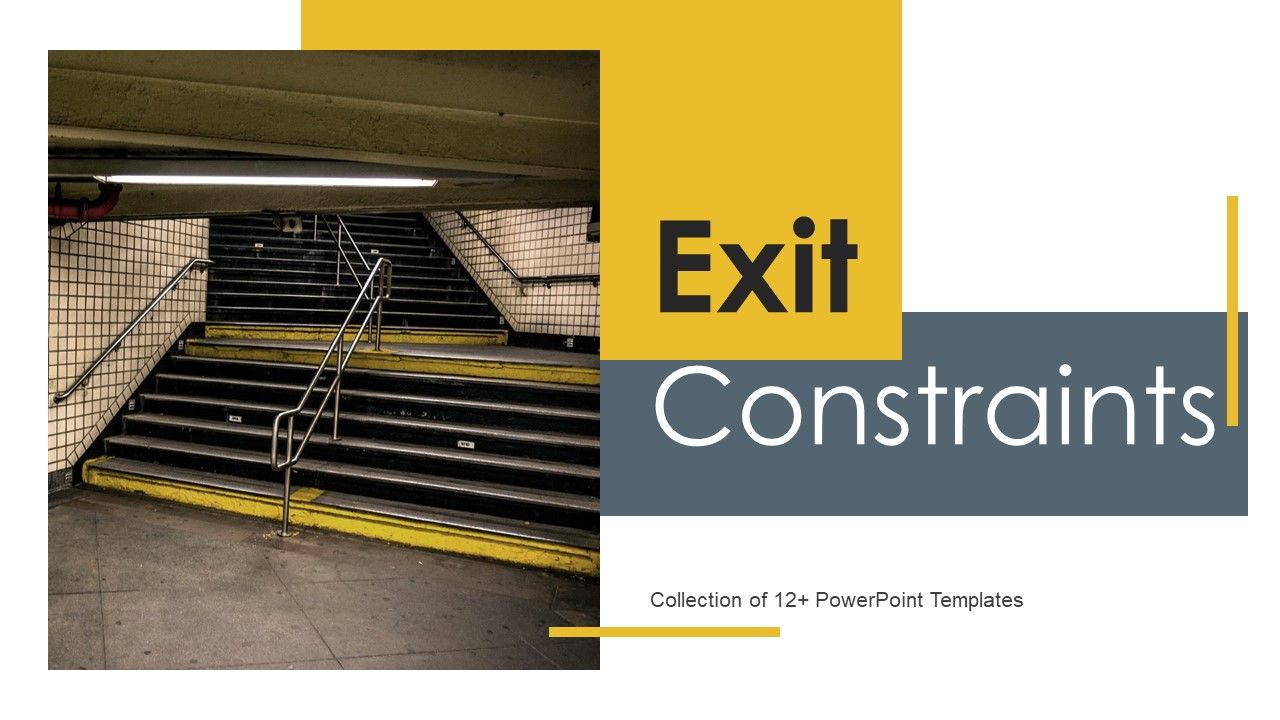 Exit_Constraints_Ppt_PowerPoint_Presentation_Complete_Deck_With_Slides_Slide_1.jpg