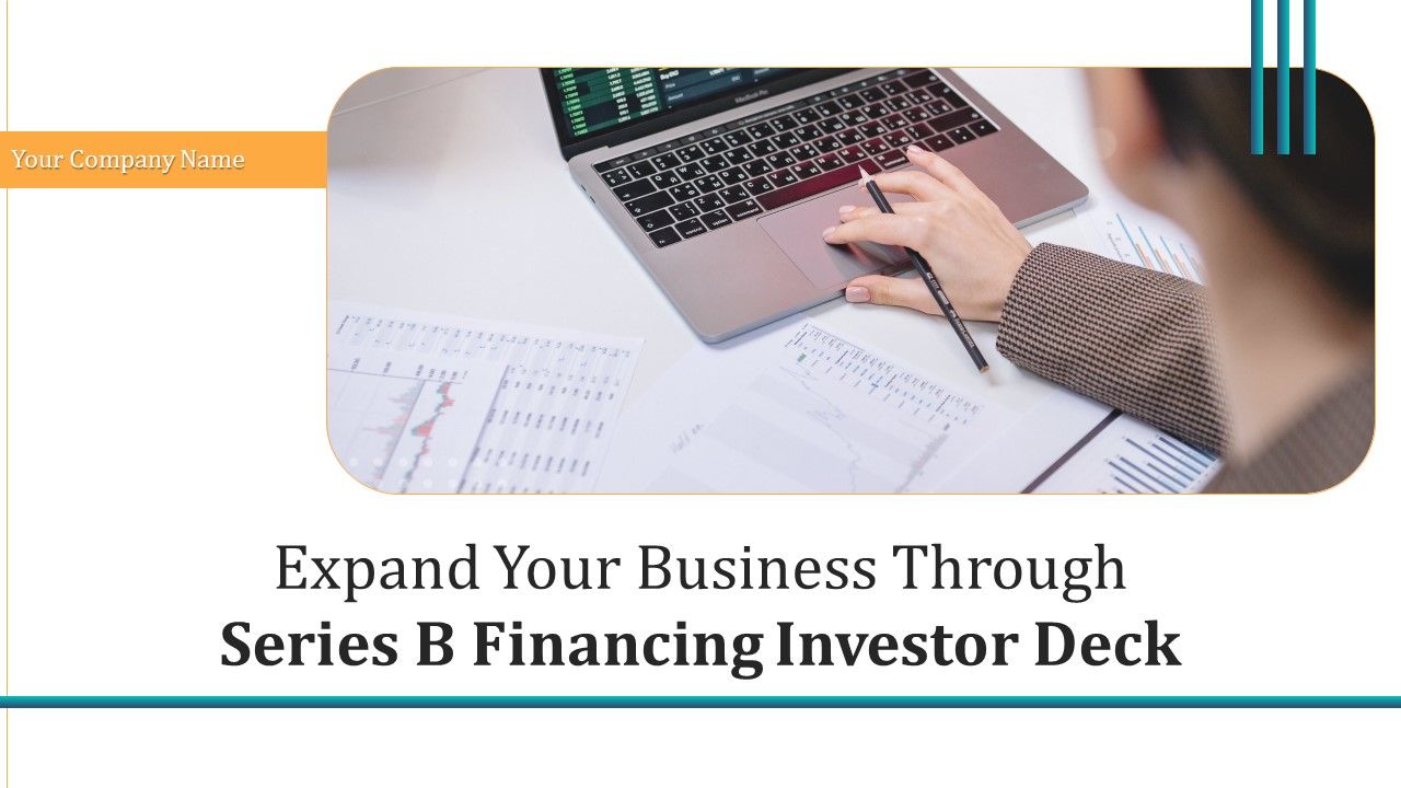Expand_Your_Business_Through_Series_B_Financing_Investor_Deck_Ppt_PowerPoint_Presentation_Complete_With_Slides_Slide_1.jpg
