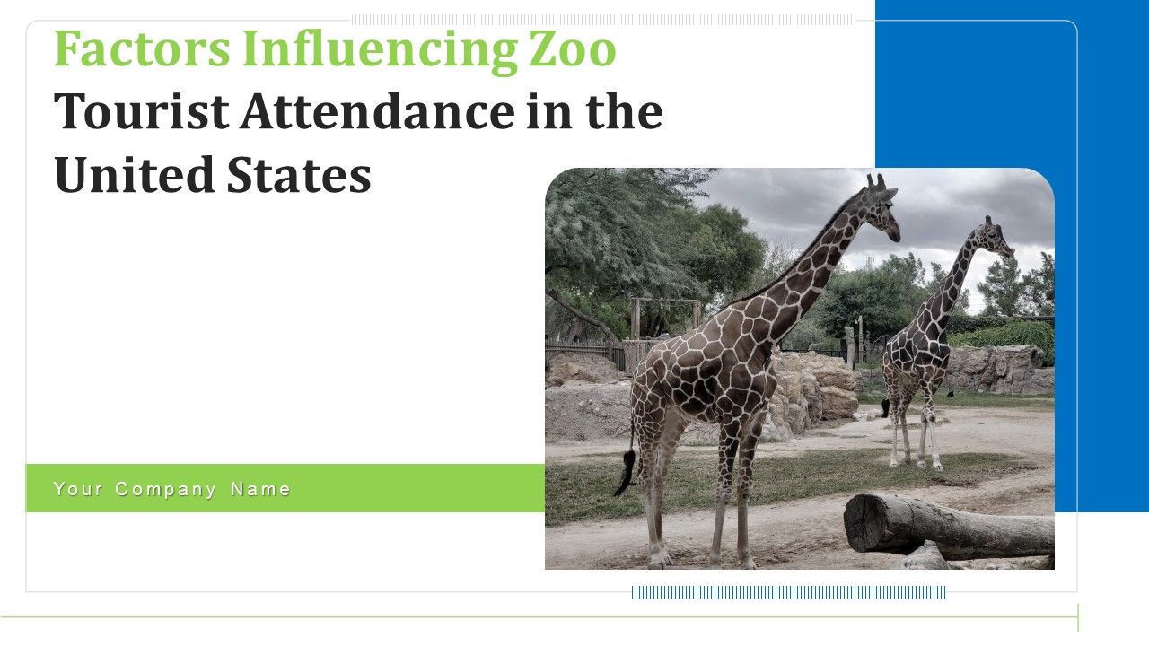 Factors_Influencing_Zoo_Tourist_Attendance_In_The_United_States_Ppt_PowerPoint_Presentation_Complete_With_Slides_Slide_1.jpg