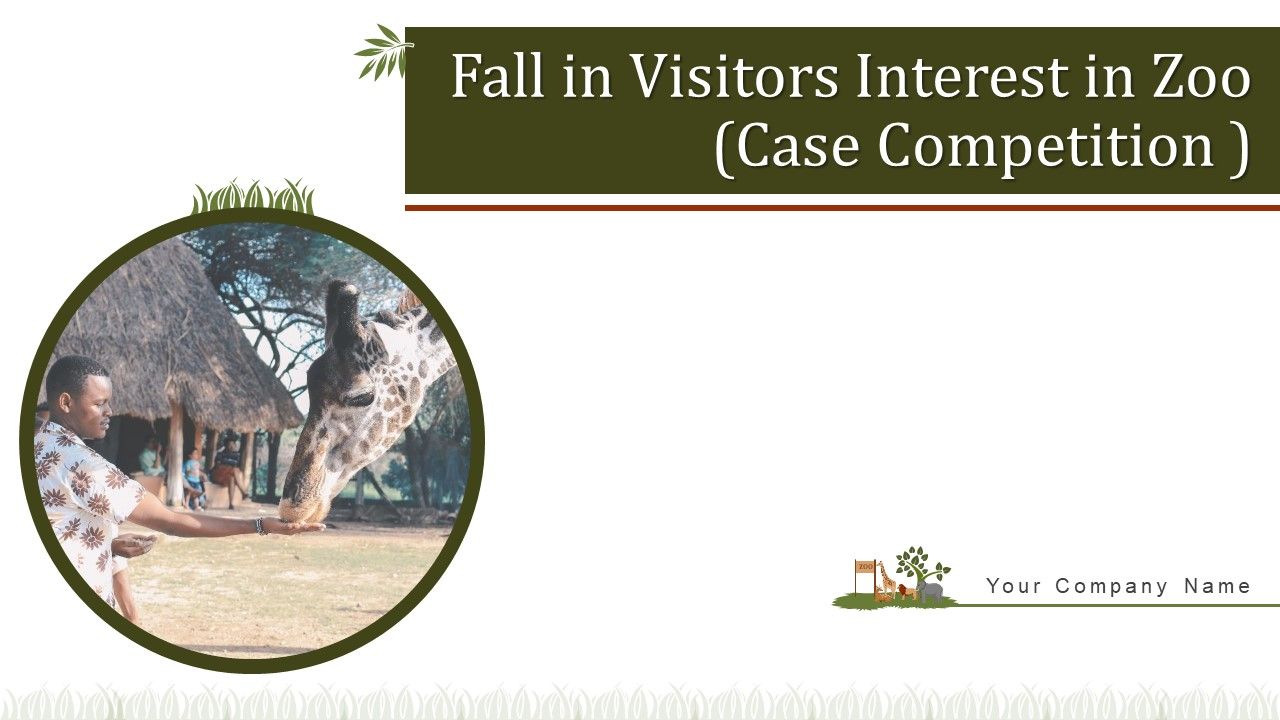 Fall_In_Visitors_Interest_In_Zoo_Case_Competition_Ppt_PowerPoint_Presentation_Complete_Deck_With_Slides_Slide_1.jpg