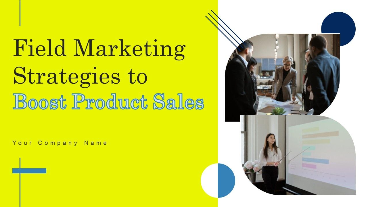 Field_Marketing_Strategies_To_Boost_Product_Sales_Ppt_PowerPoint_Presentation_Complete_Deck_With_Slides_Slide_1.jpg