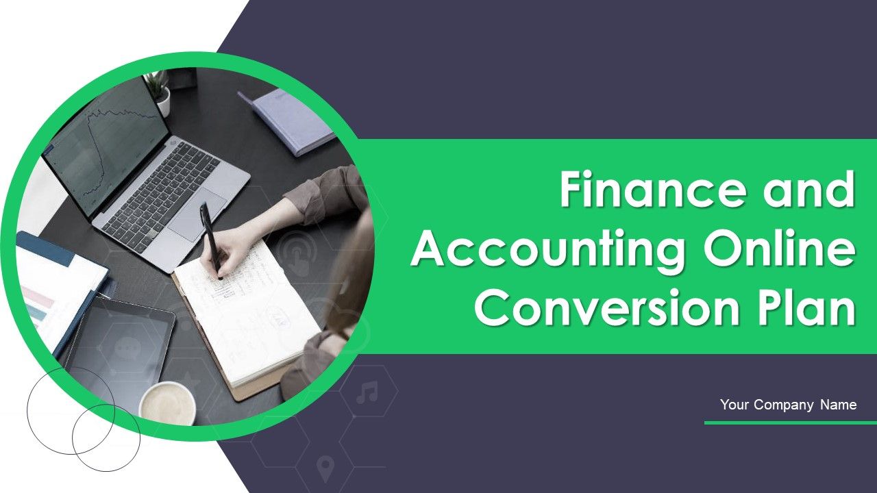 Finance_And_Accounting_Online_Conversion_Plan_Ppt_PowerPoint_Presentation_Complete_Deck_With_Slides_Slide_1.jpg