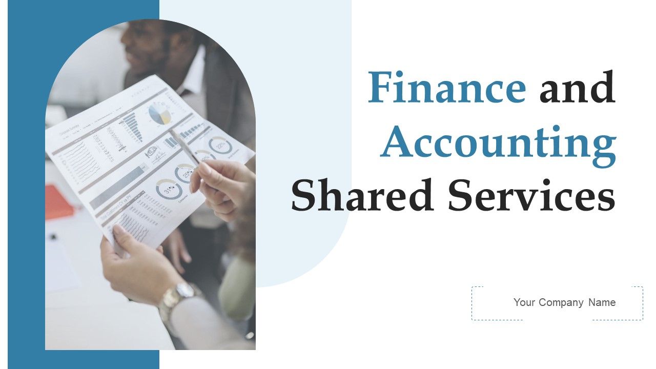 Finance_And_Accounting_Shared_Services_Ppt_PowerPoint_Presentation_Complete_Deck_With_Slides_Slide_1.jpg