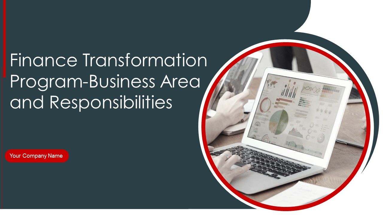 Finance_Transformation_Program_Business_Area_And_Responsibilities_Ppt_PowerPoint_Presentation_Complete_Deck_With_Slides_Slide_1.jpg