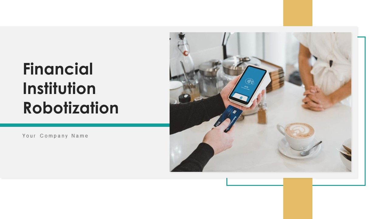 Financial_Institution_Robotization_Cost_Ppt_PowerPoint_Presentation_Complete_Deck_With_Slides_Slide_1.jpg