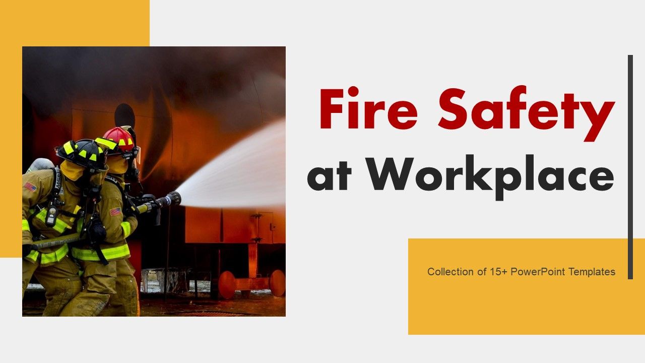 Fire_Safety_At_Workplace_Ppt_PowerPoint_Presentation_Complete_Deck_With_Slides_Slide_1.jpg