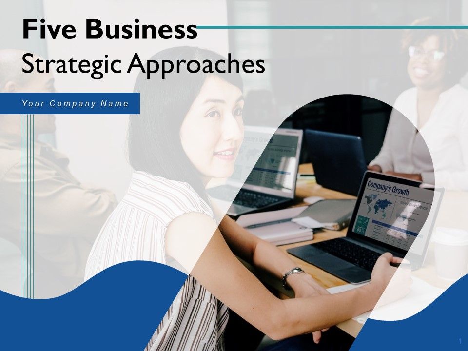 Five_Business_Strategic_Approaches_Ppt_PowerPoint_Presentation_Complete_Deck_With_Slides_Slide_1.jpg