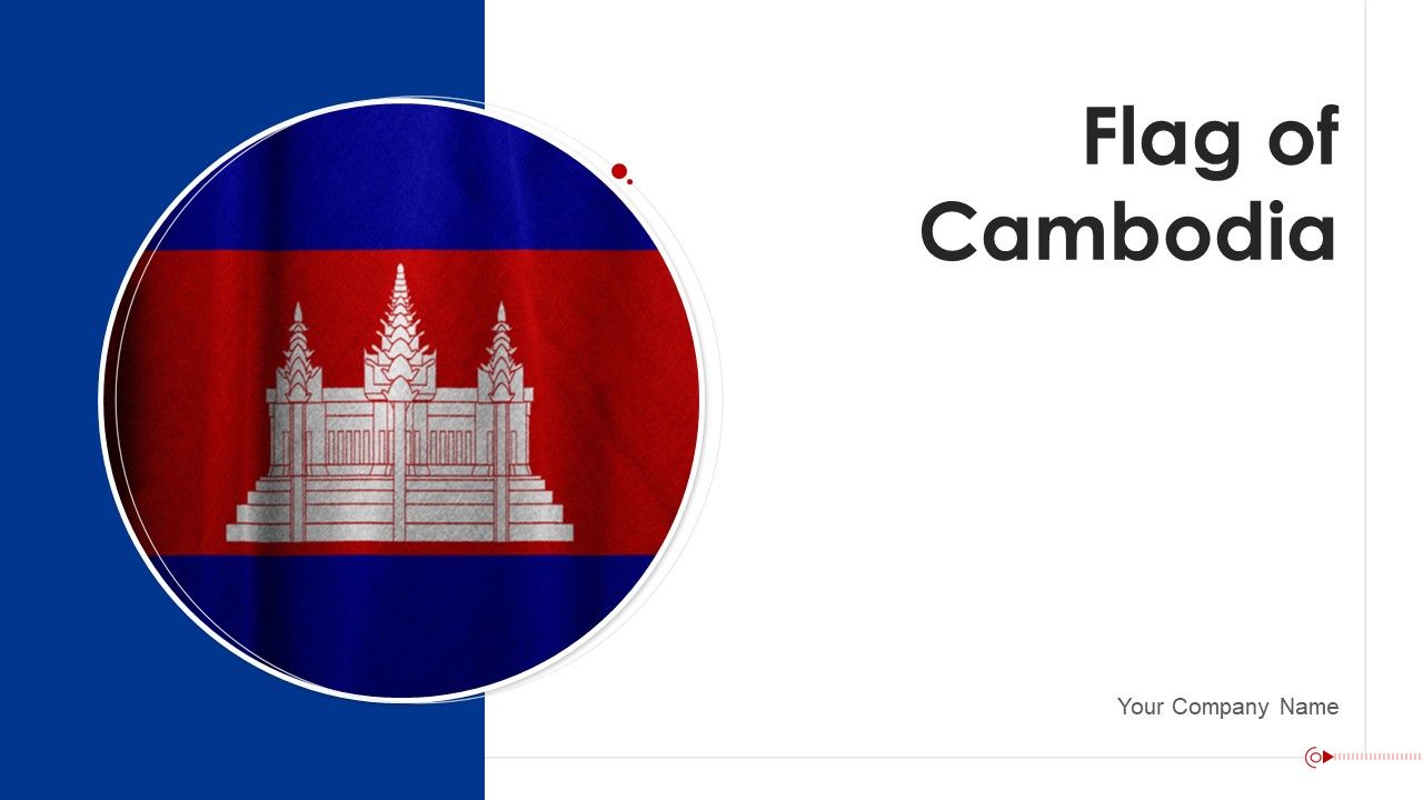 Flag_Of_Cambodia_Administrative_Map_National_Ppt_PowerPoint_Presentation_Complete_Deck_With_Slides_Slide_1.jpg