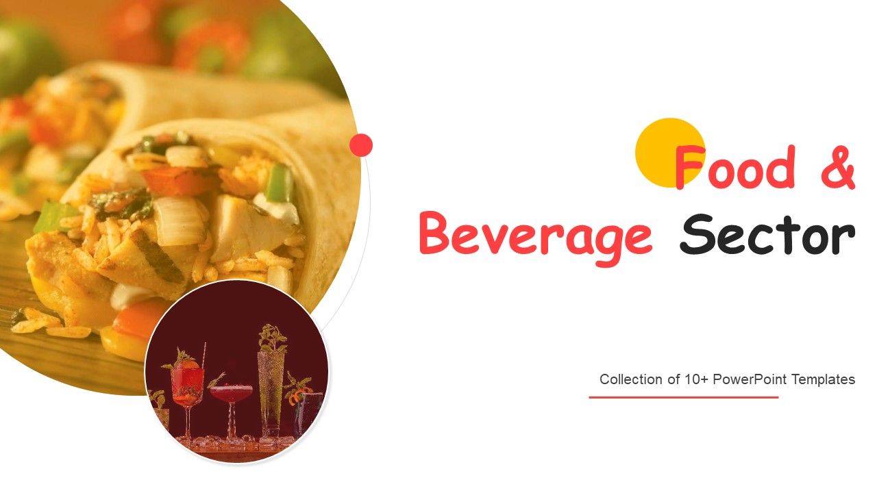 Food_And_Beverage_Sector_Ppt_PowerPoint_Presentation_Complete_Deck_With_Slides_Slide_1.jpg