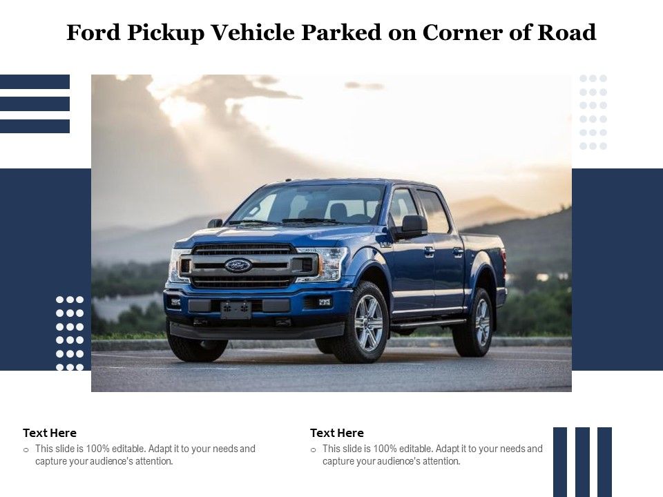 Ford_Pickup_Vehicle_Parked_On_Corner_Of_Road_Ppt_PowerPoint_Presentation_Gallery_File_Formats_PDF_Slide_1.jpg