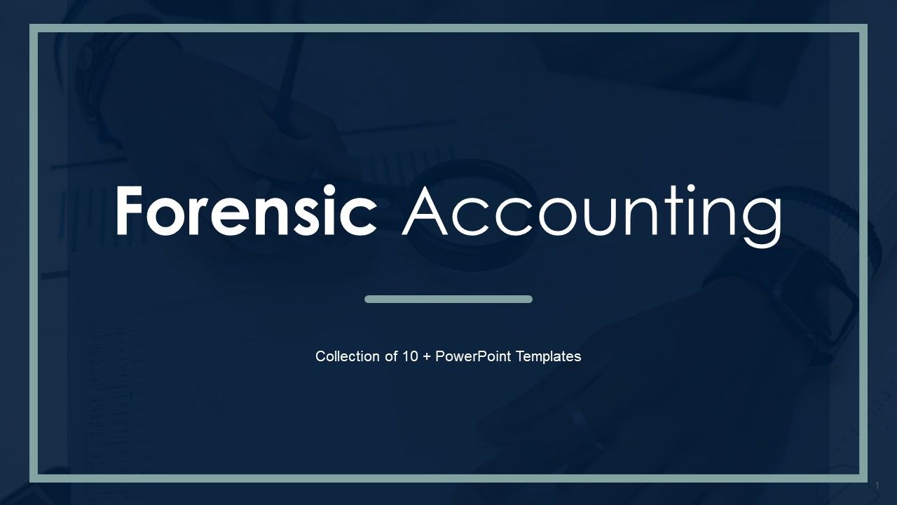 Forensic_Accounting_Ppt_PowerPoint_Presentation_Complete_With_Slides_Slide_1.jpg