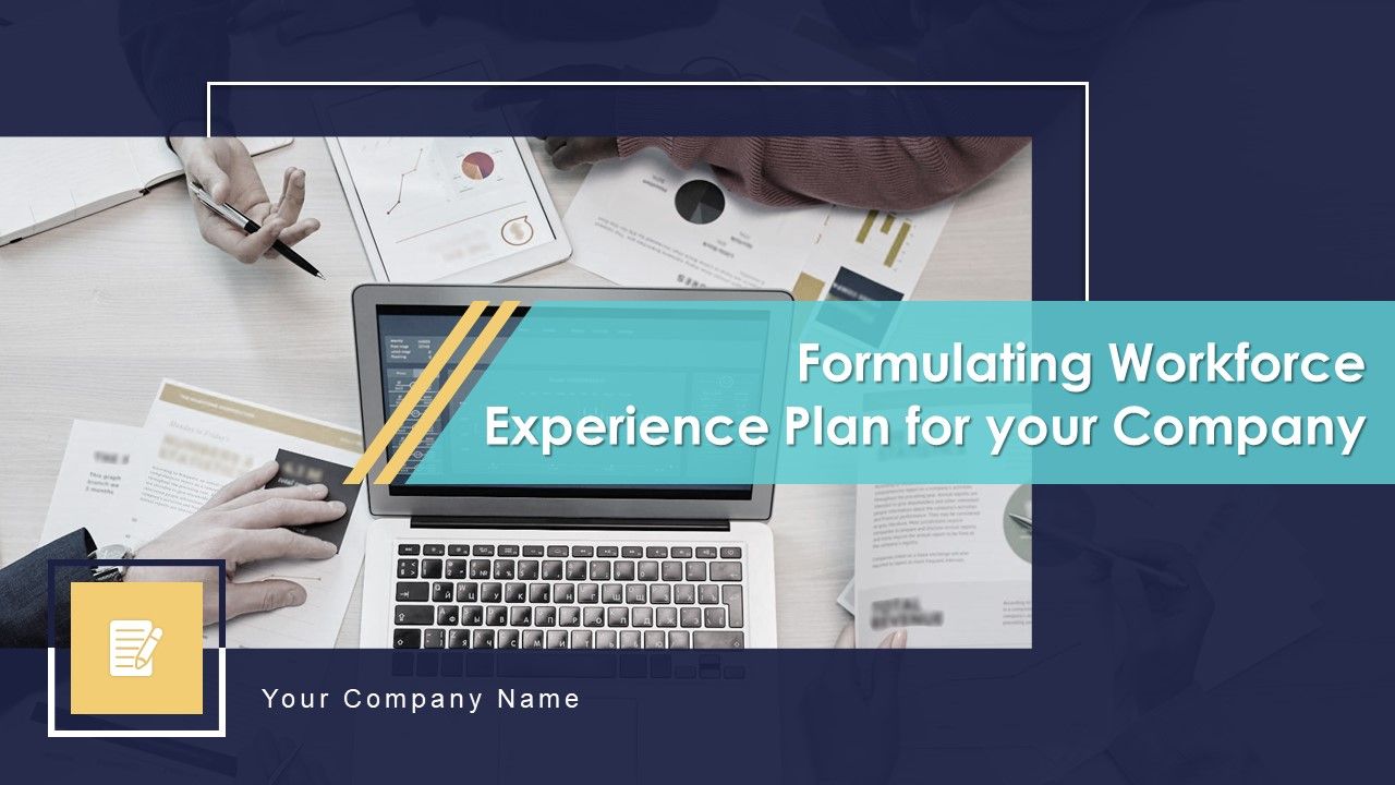 Formulating_Workforce_Experience_Plan_For_Your_Company_Ppt_PowerPoint_Presentation_Complete_Deck_With_Slides_Slide_1.jpg
