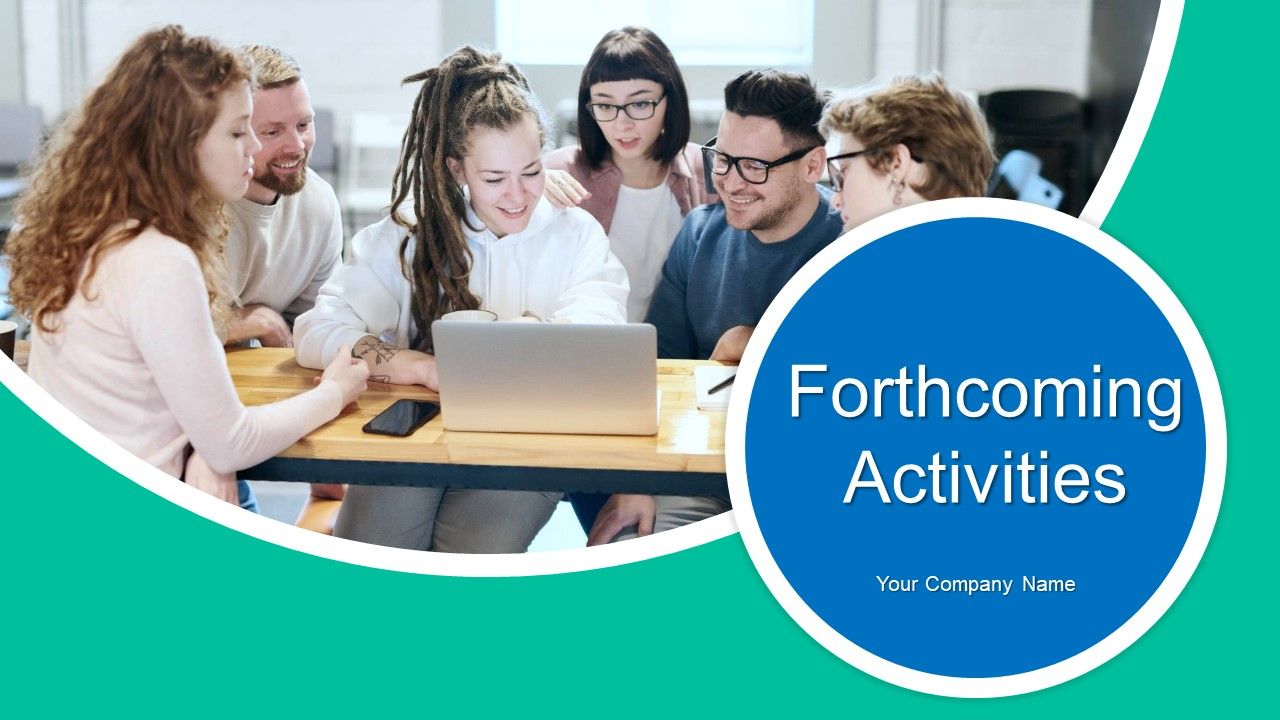 Forthcoming_Activities_Ppt_PowerPoint_Presentation_Complete_Deck_With_Slides_Slide_1.jpg