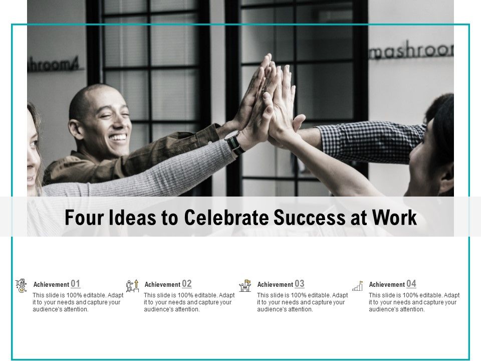 Four_Ideas_To_Celebrate_Success_At_Work_Ppt_PowerPoint_Presentation_Outline_Model_Slide_1.jpg