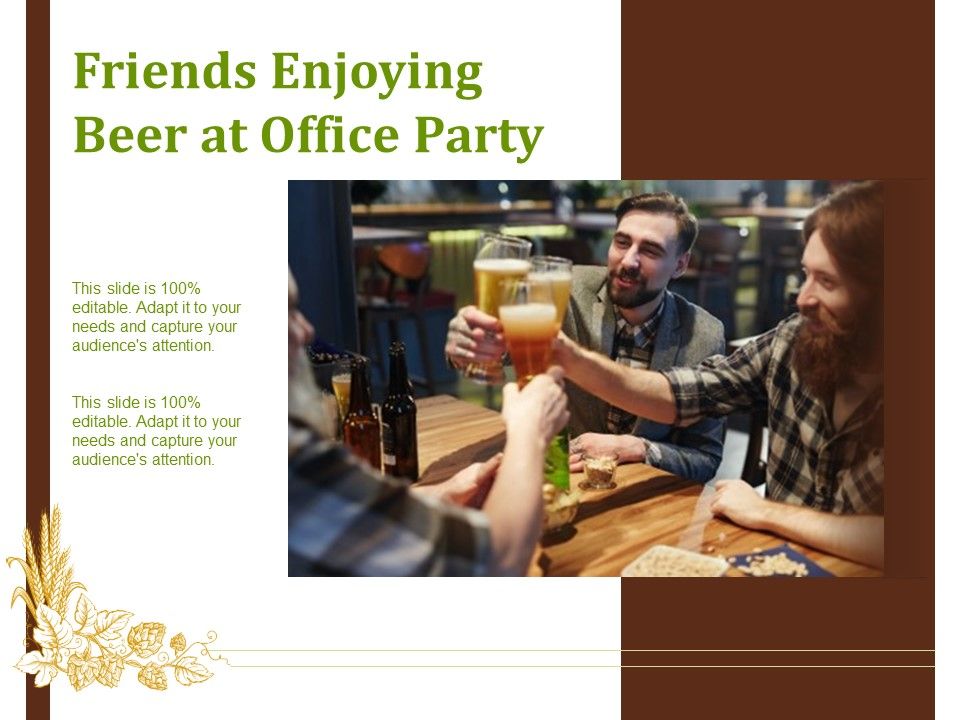 Friends_Enjoying_Beer_At_Office_Party_Ppt_PowerPoint_Presentation_Infographic_Template_Themes_PDF_Slide_1.jpg