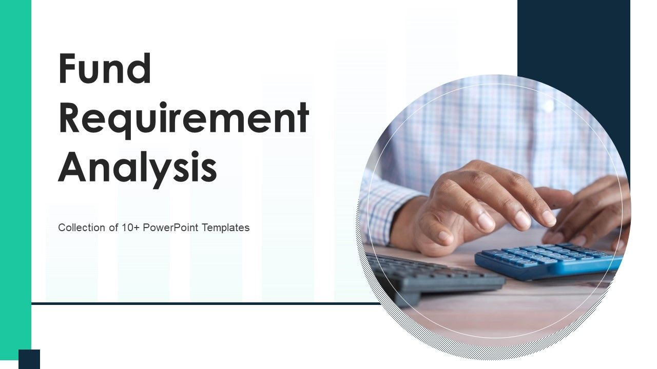Fund_Requirement_Analysis_Ppt_PowerPoint_Presentation_Complete_With_Slides_Slide_1.jpg