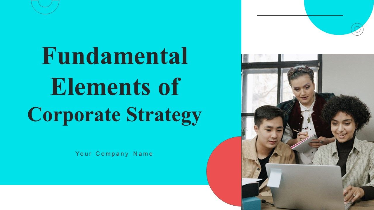 Fundamental_Elements_Of_Corporate_Strategy_Ppt_PowerPoint_Presentation_Complete_Deck_With_Slides_Slide_1.jpg