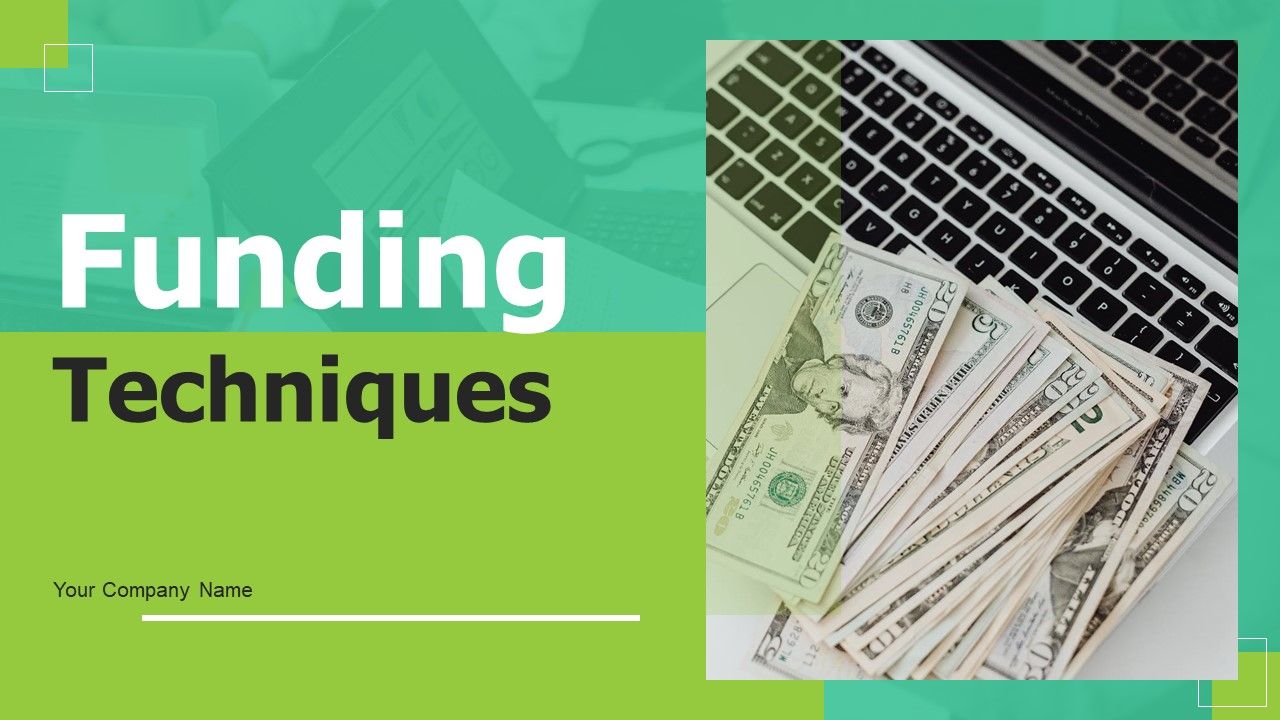 Funding_Techniques_Ppt_PowerPoint_Presentation_Complete_Deck_With_Slides_Slide_1.jpg