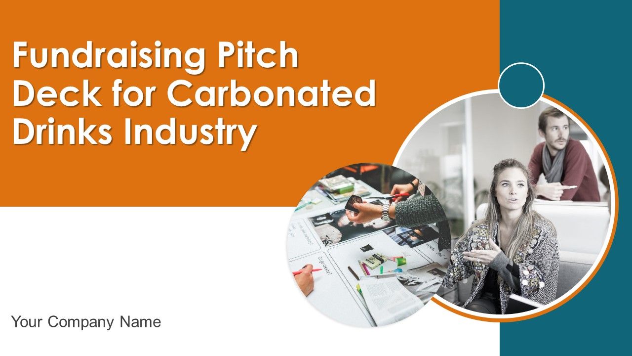 Fundraising_Pitch_Deck_For_Carbonated_Drinks_Industry_Ppt_PowerPoint_Presentation_Complete_Deck_With_Slides_Slide_1.jpg