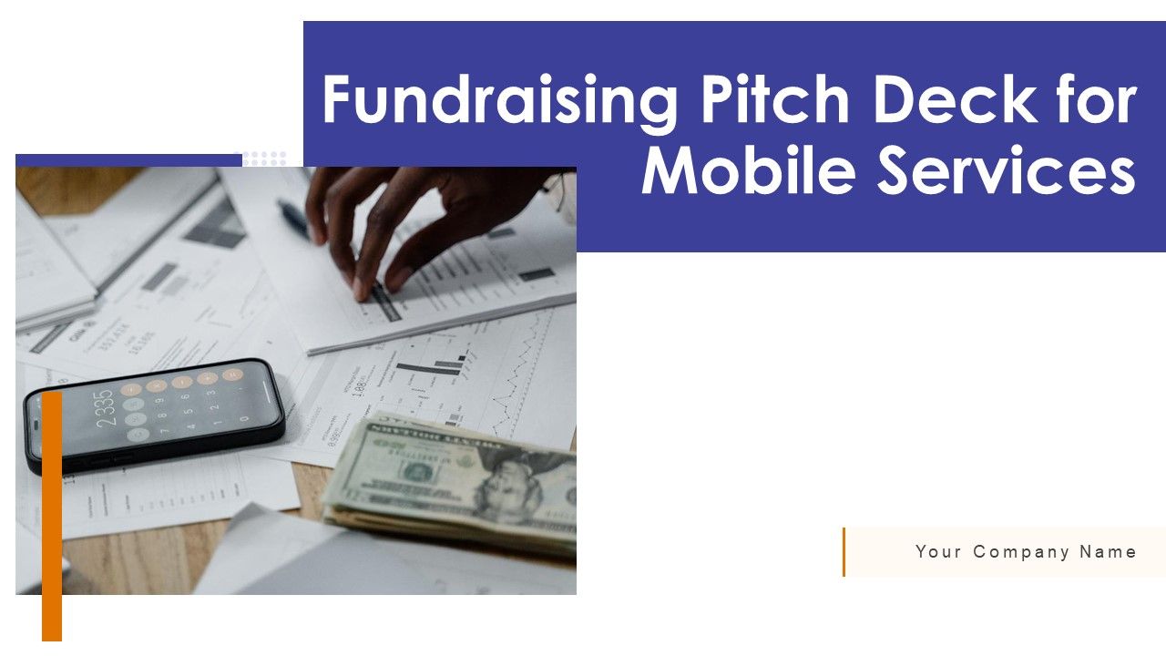 Fundraising_Pitch_Deck_For_Mobile_Services_Ppt_PowerPoint_Presentation_Complete_Deck_With_Slides_Slide_1.jpg