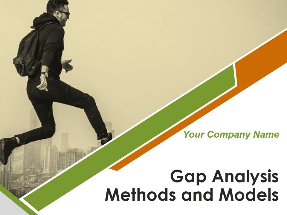 Gap_Analysis_Methods_And_Models_Ppt_PowerPoint_Presentation_Complete_Deck_With_Slides_Slide_1.jpg