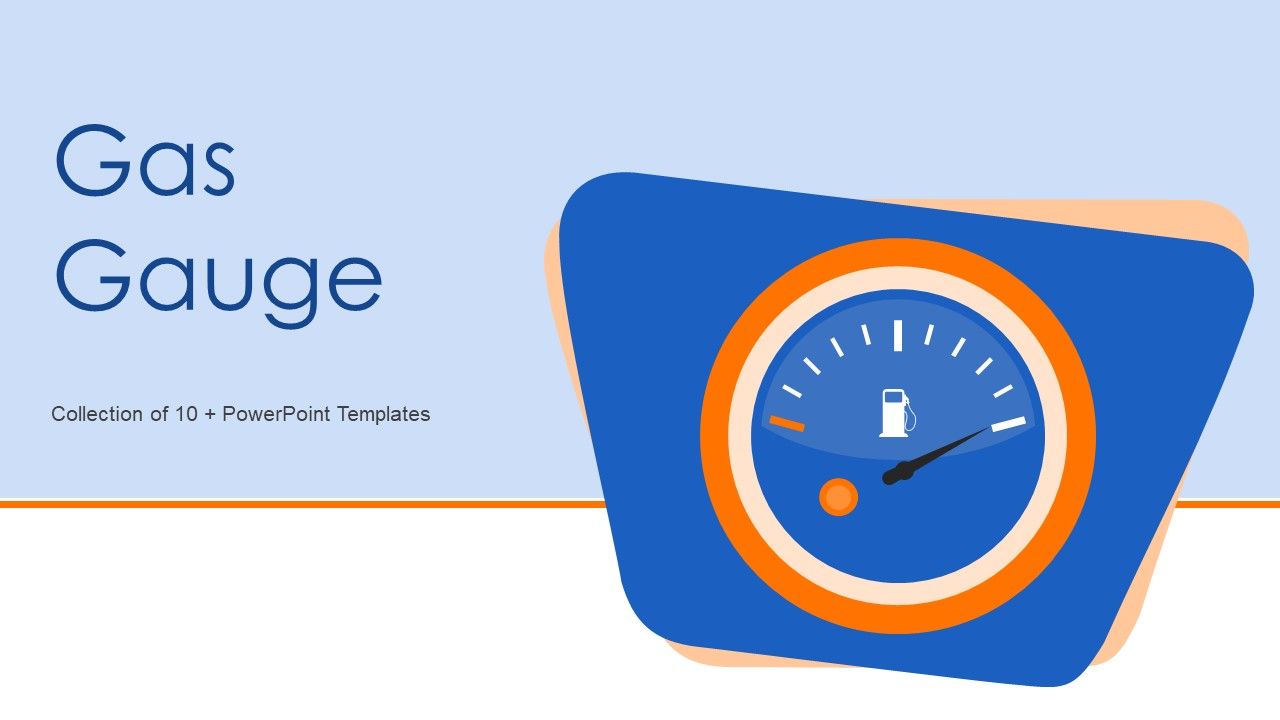 Gas_Gauge_Ppt_PowerPoint_Presentation_Complete_With_Slides_Slide_1.jpg