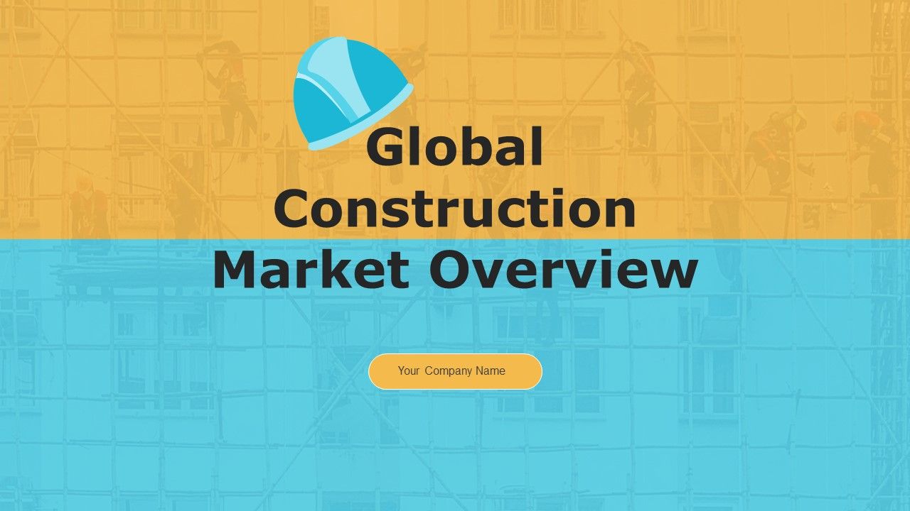 Global_Construction_Market_Overview_Ppt_PowerPoint_Presentation_Complete_With_Slides_Slide_1.jpg