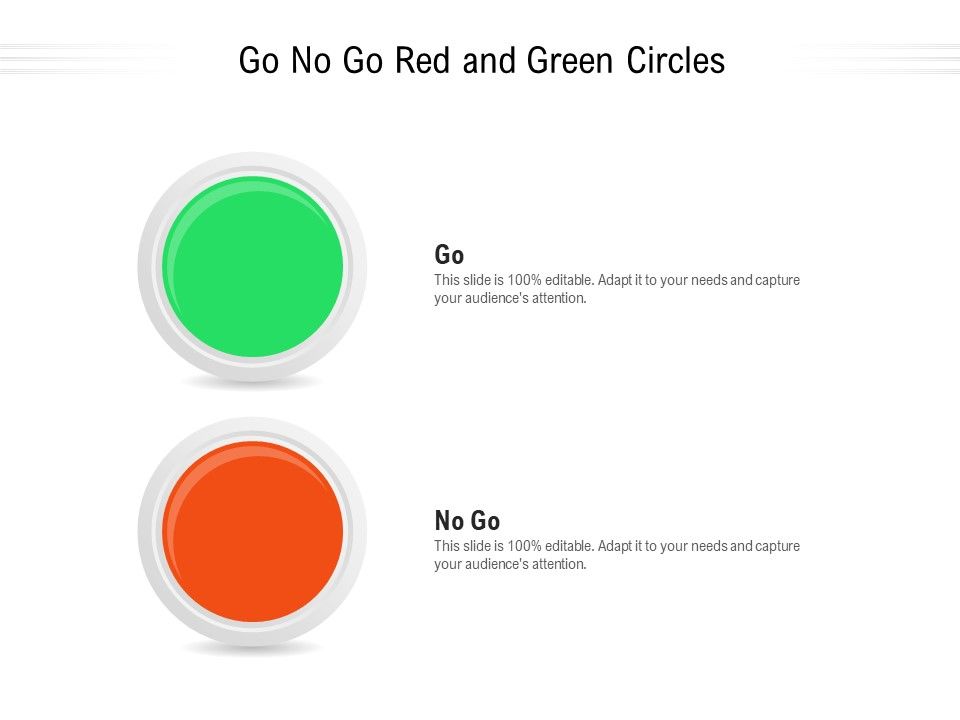 Go_No_Go_Red_And_Green_Circles_Ppt_PowerPoint_Presentation_Gallery_Influencers_PDF_Slide_1.jpg