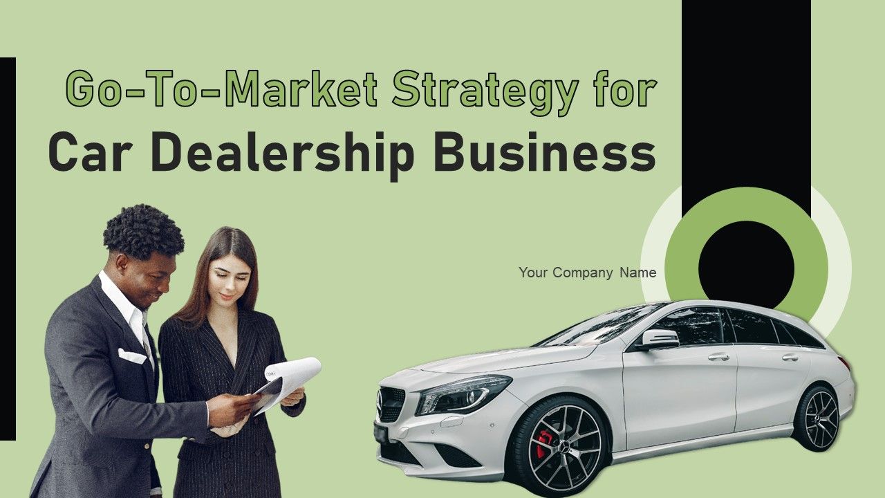 Go_To_Market_Strategy_For_Car_Dealership_Business_PPT_Template_Slide_1.jpg