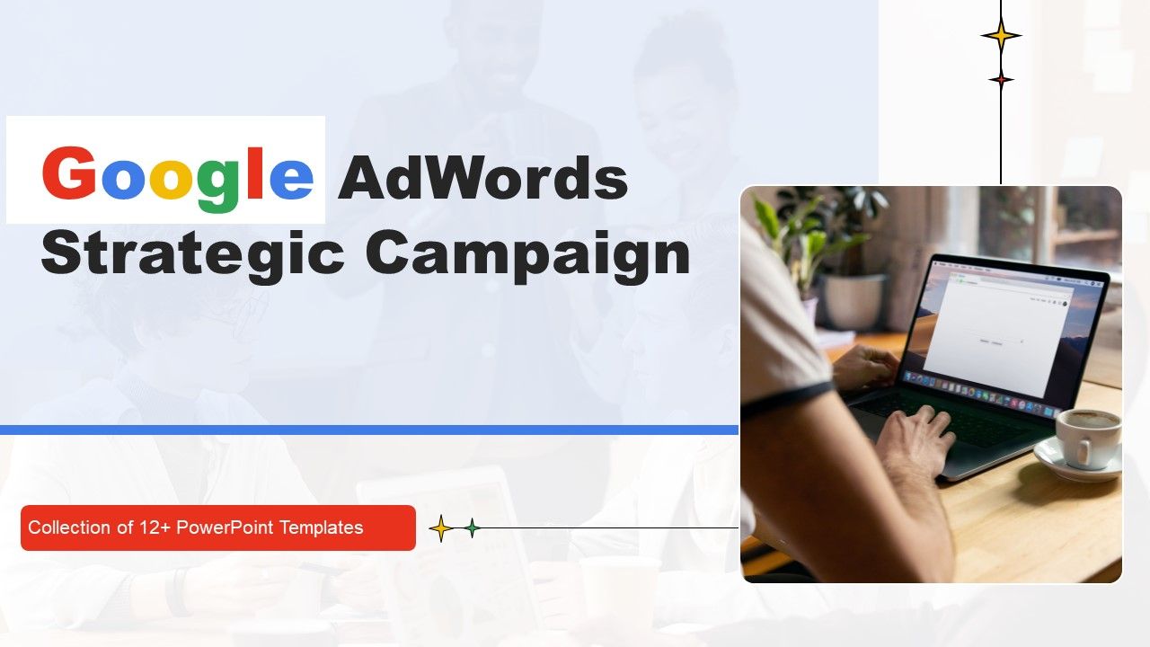 Google_Adwords_Strategic_Campaign_Ppt_PowerPoint_Presentation_Complete_Deck_With_Slides_Slide_1.jpg