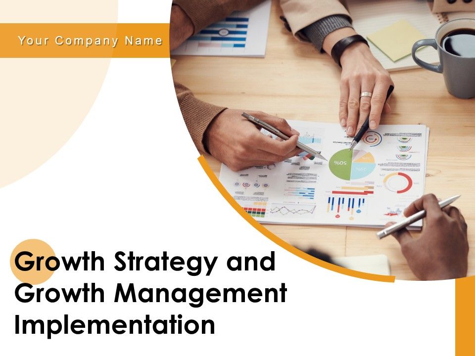 Growth_Strategy_And_Growth_Management_Implementation_Ppt_PowerPoint_Presentation_Complete_Deck_With_Slides_Slide_1.jpg