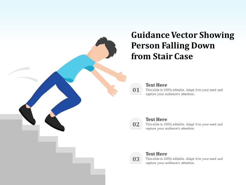 Guidance_Vector_Showing_Person_Falling_Down_From_Stair_Case_Ppt_PowerPoint_Presentation_Gallery_Graphic_Images_PDF_Slide_1.jpg