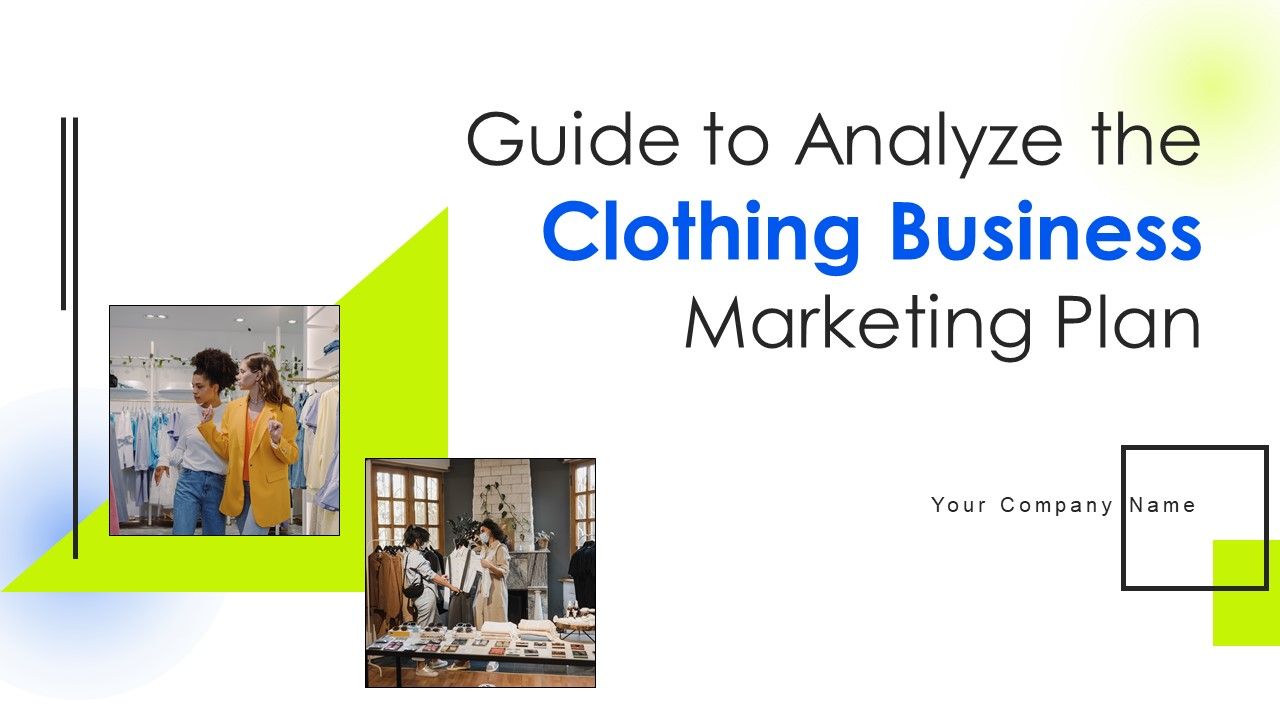 Guide_To_Analyze_The_Clothing_Business_Marketing_Plan_Ppt_PowerPoint_Presentation_Complete_Deck_With_Slides_Slide_1.jpg