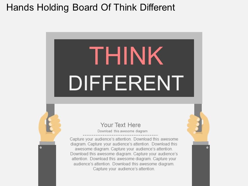 Hands_Holding_Board_Of_Think_Different_Powerpoint_Templates_1.jpg