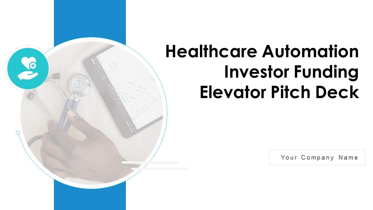Healthcare_Automation_Investor_Funding_Elevator_Pitch_Deck_Ppt_PowerPoint_Presentation_Complete_With_Slides_Slide_1.jpg