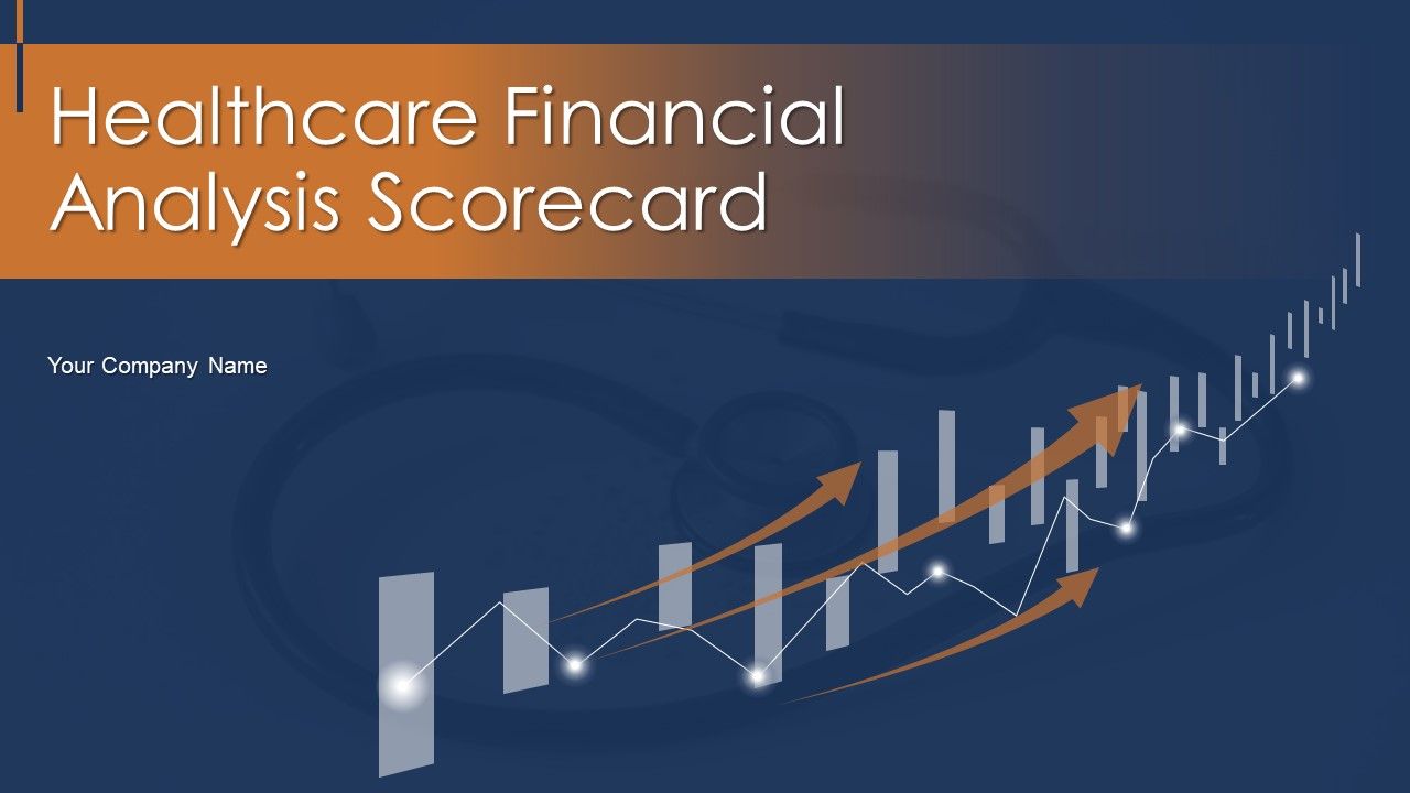 Healthcare_Financial_Analysis_Scorecard_Ppt_PowerPoint_Presentation_Complete_Deck_With_Slides_Slide_1.jpg