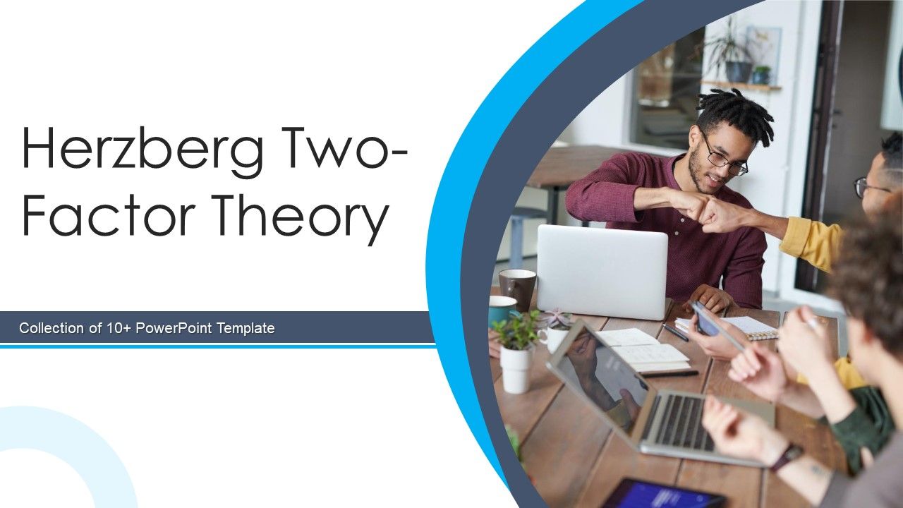 Herzberg_Two_Factor_Theory_Ppt_PowerPoint_Presentation_Complete_With_Slides_Slide_1.jpg