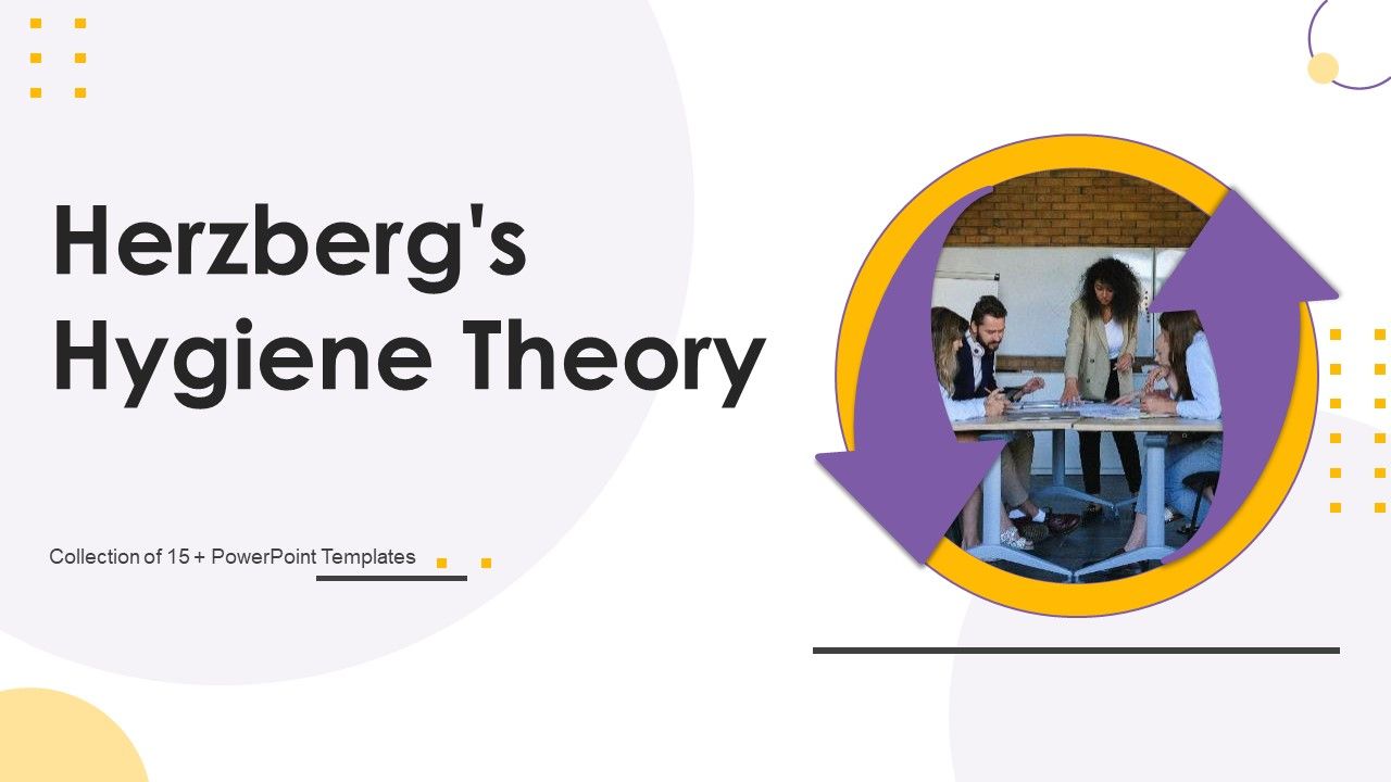 Herzbergs_Hygiene_Theory_Ppt_PowerPoint_Presentation_Complete_Deck_With_Slides_Slide_1.jpg