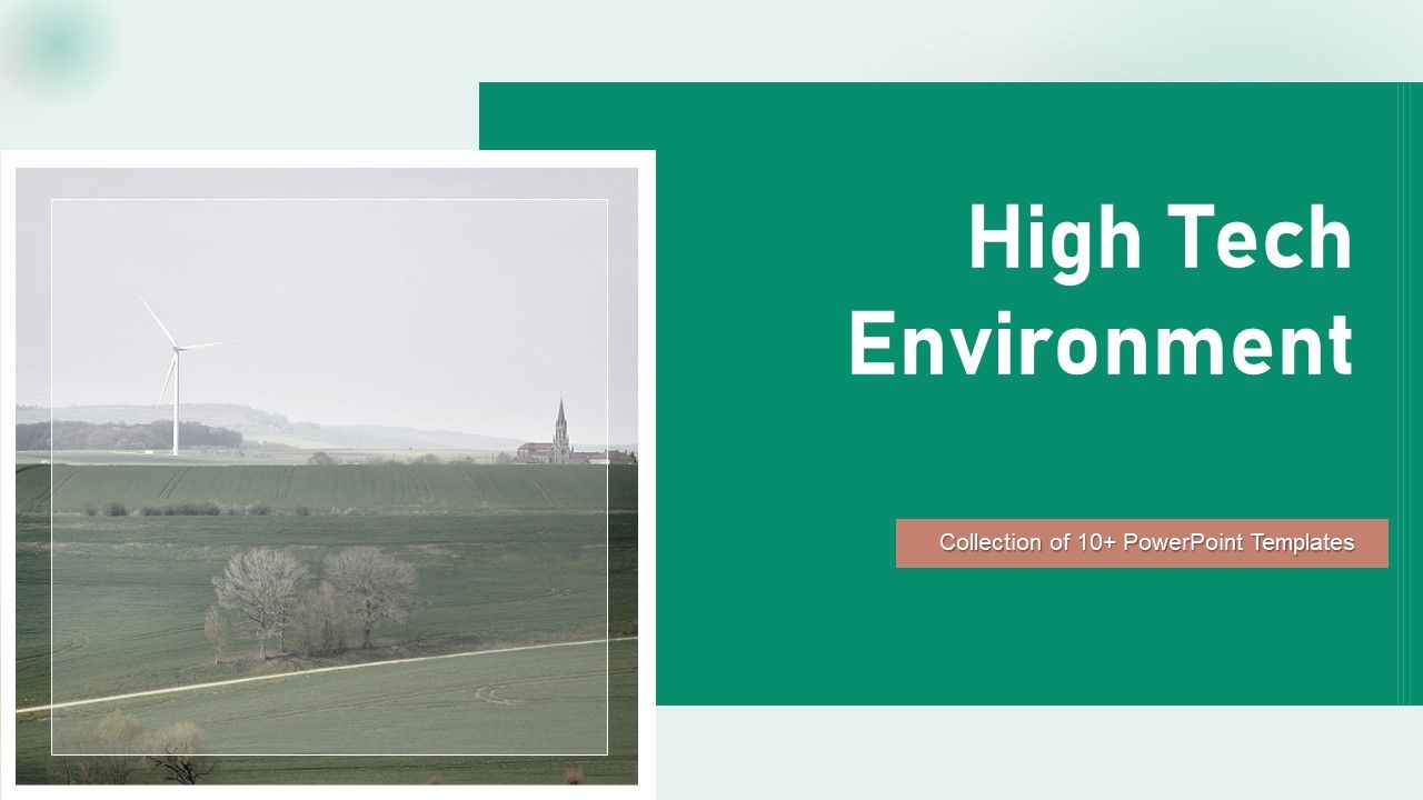 High_Tech_Environment_Ppt_PowerPoint_Presentation_Complete_With_Slides_Slide_1.jpg
