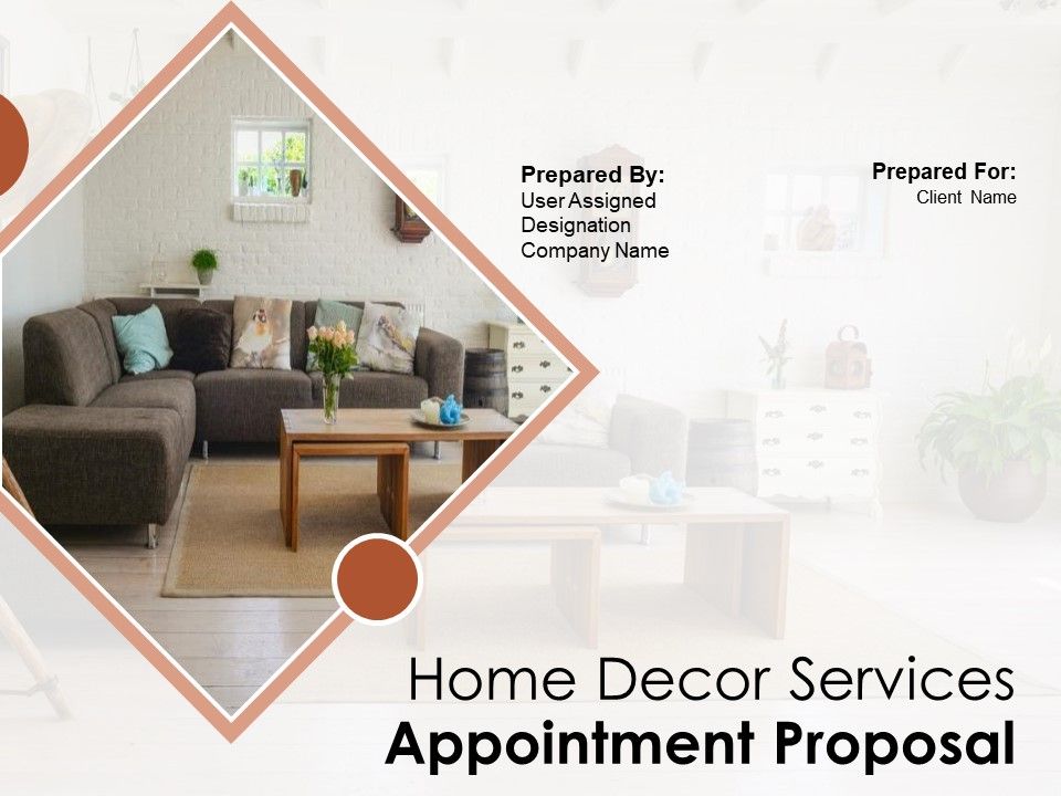 Home_Decor_Services_Appointment_Proposal_Ppt_PowerPoint_Presentation_Complete_Deck_With_Slides_Slide_1.jpg