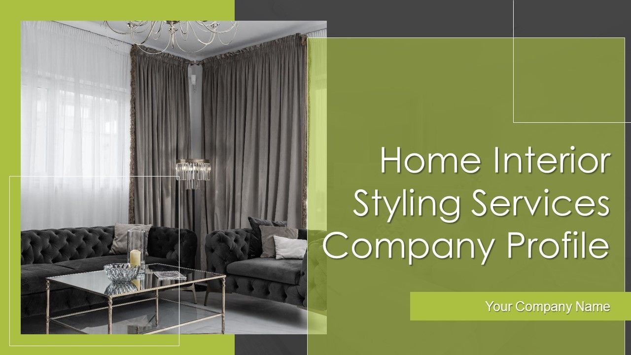 Home_Interior_Styling_Services_Company_Profile_Ppt_PowerPoint_Presentation_Complete_Deck_With_Slides_Slide_1.jpg