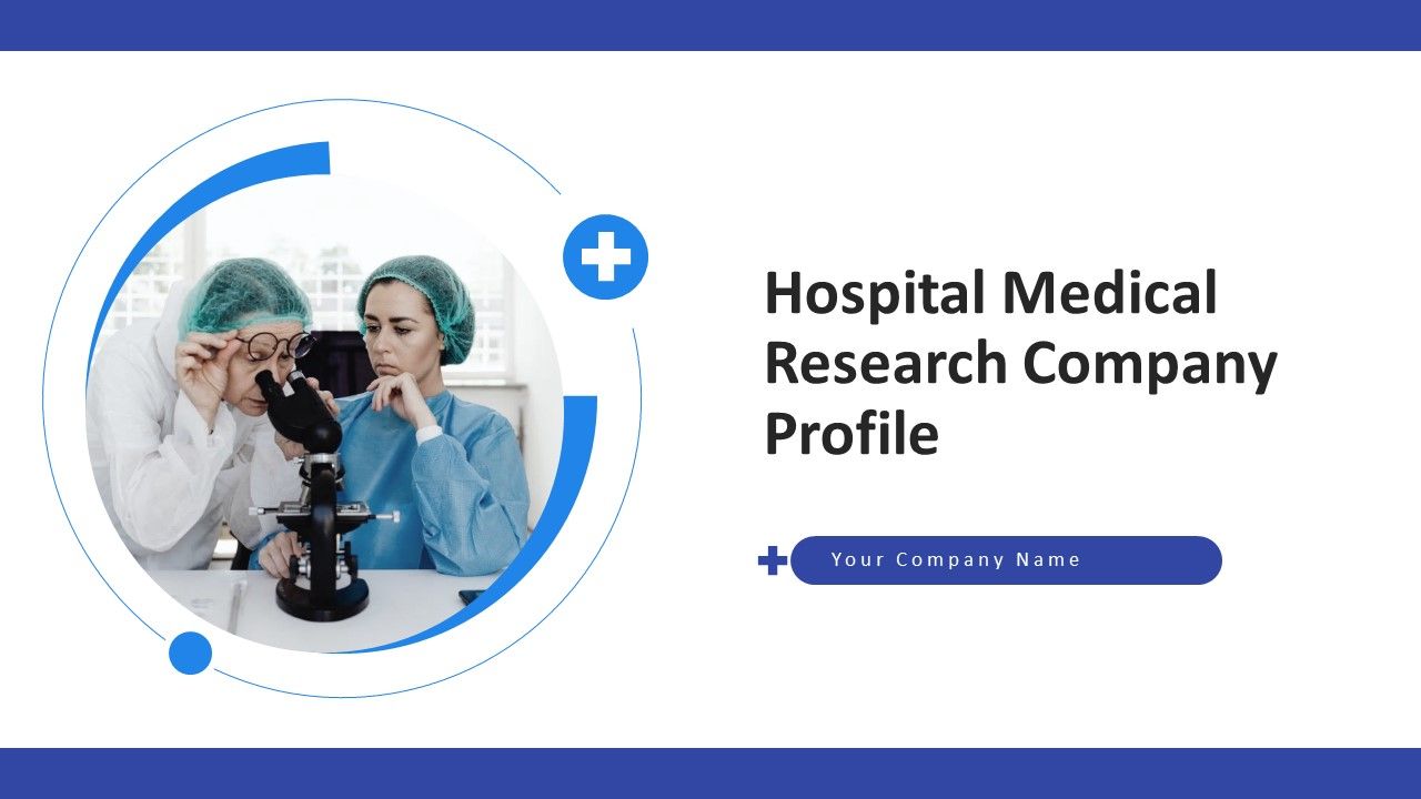 Hospital_Medical_Research_Company_Profile_Ppt_PowerPoint_Presentation_Complete_Deck_With_Slides_Slide_1.jpg