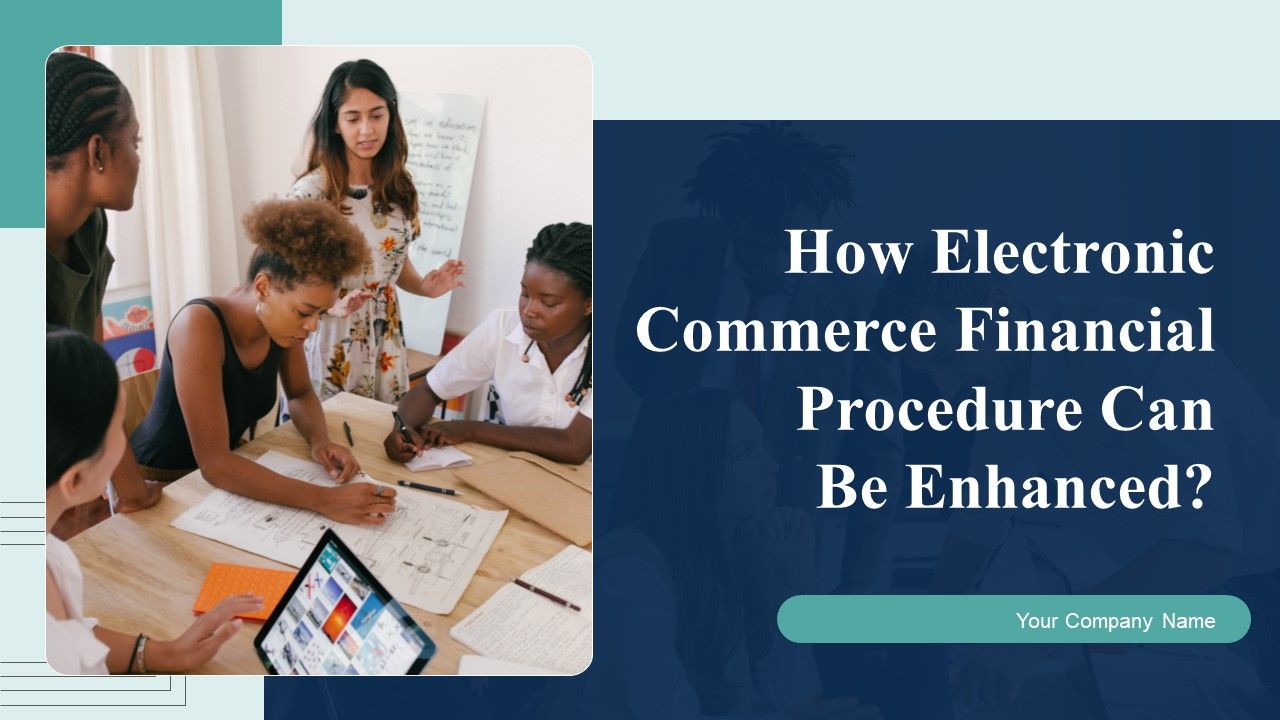 How_Electronic_Commerce_Financial_Procedure_Can_Be_Enhanced_Ppt_PowerPoint_Presentation_Complete_Deck_With_Slides_Slide_1.jpg