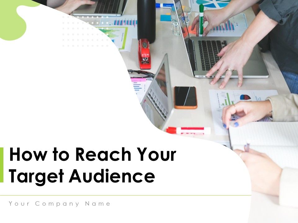 How_To_Reach_Your_Target_Audience_Ppt_PowerPoint_Presentation_Complete_Deck_With_Slides_Slide_1.jpg
