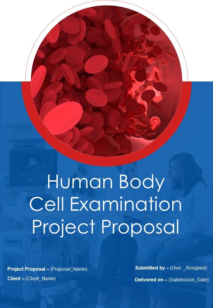 Human Body Cell Examination Project Proposal Example Document Report Doc Pdf Ppt Slide01
